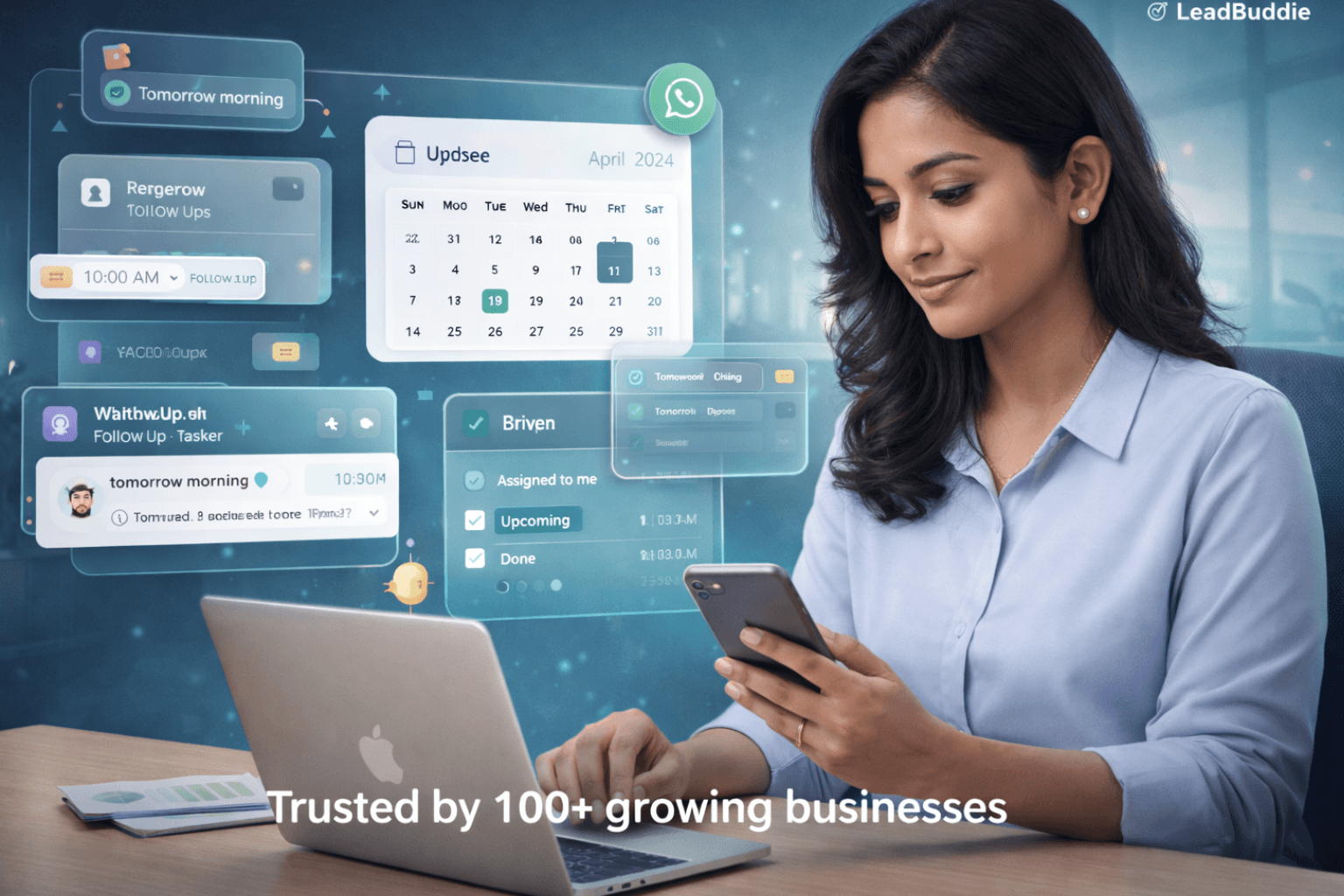 Never miss a follow-up. Close more deals on time.